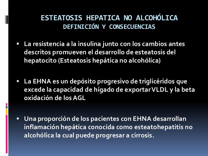 Cambios del hepatocito en el estado de resistencia a la Cambios del hepatocito en el estado de resistencia a la