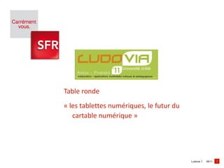Table ronde  « les tablettes numériques, le futur du cartable numérique » 