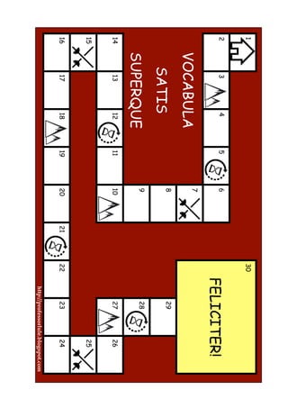 130
23456
FELICITER!
VOCABULA
7
SATIS
829
SUPERQUE
928
14131211102726
1525
161718192021222324
http://professorlule.blogspot.com
 