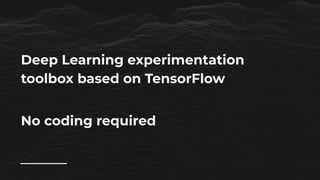 Ludwig: A code-free deep learning toolbox | Piero Molino, Uber AI | PDF