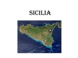 SICILIA

 