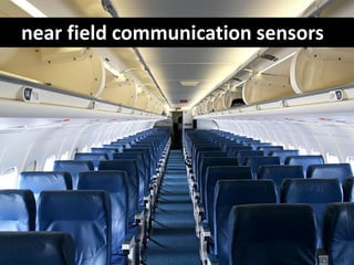 near field communication sensors
 