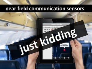 near field communication sensors
 