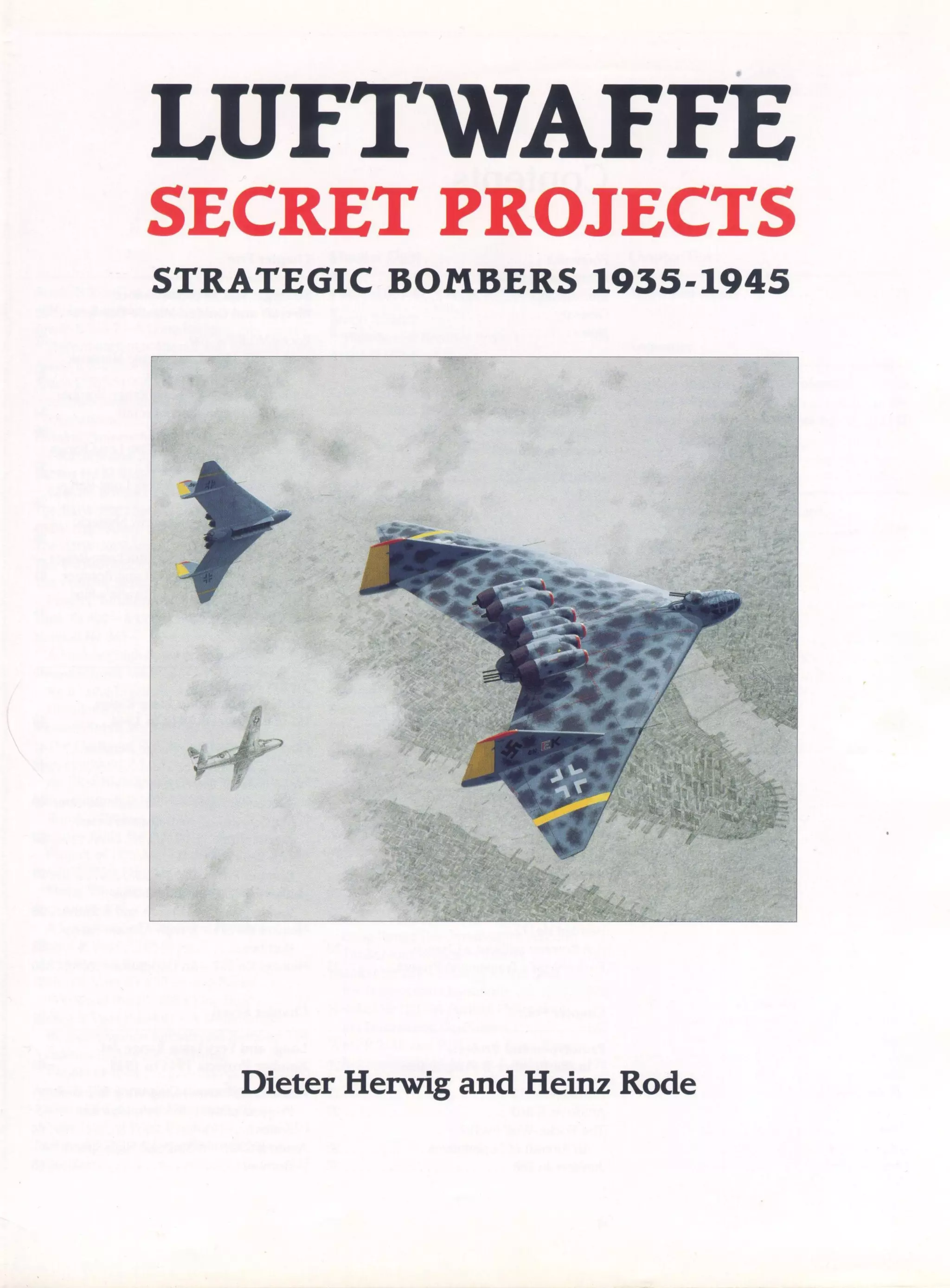Luftwaffe: secret projects strategic bombers 1935-1945