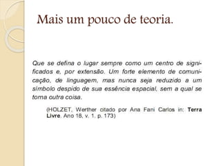 Mais um pouco de teoria.
 