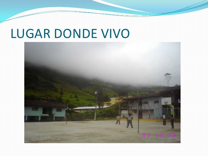 Lugar Donde Vivo