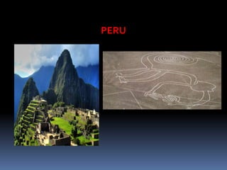 PERU
 