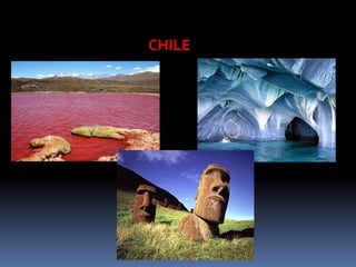 CHILE
 