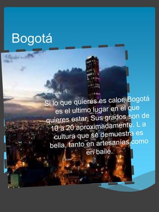 Bogotá
 
