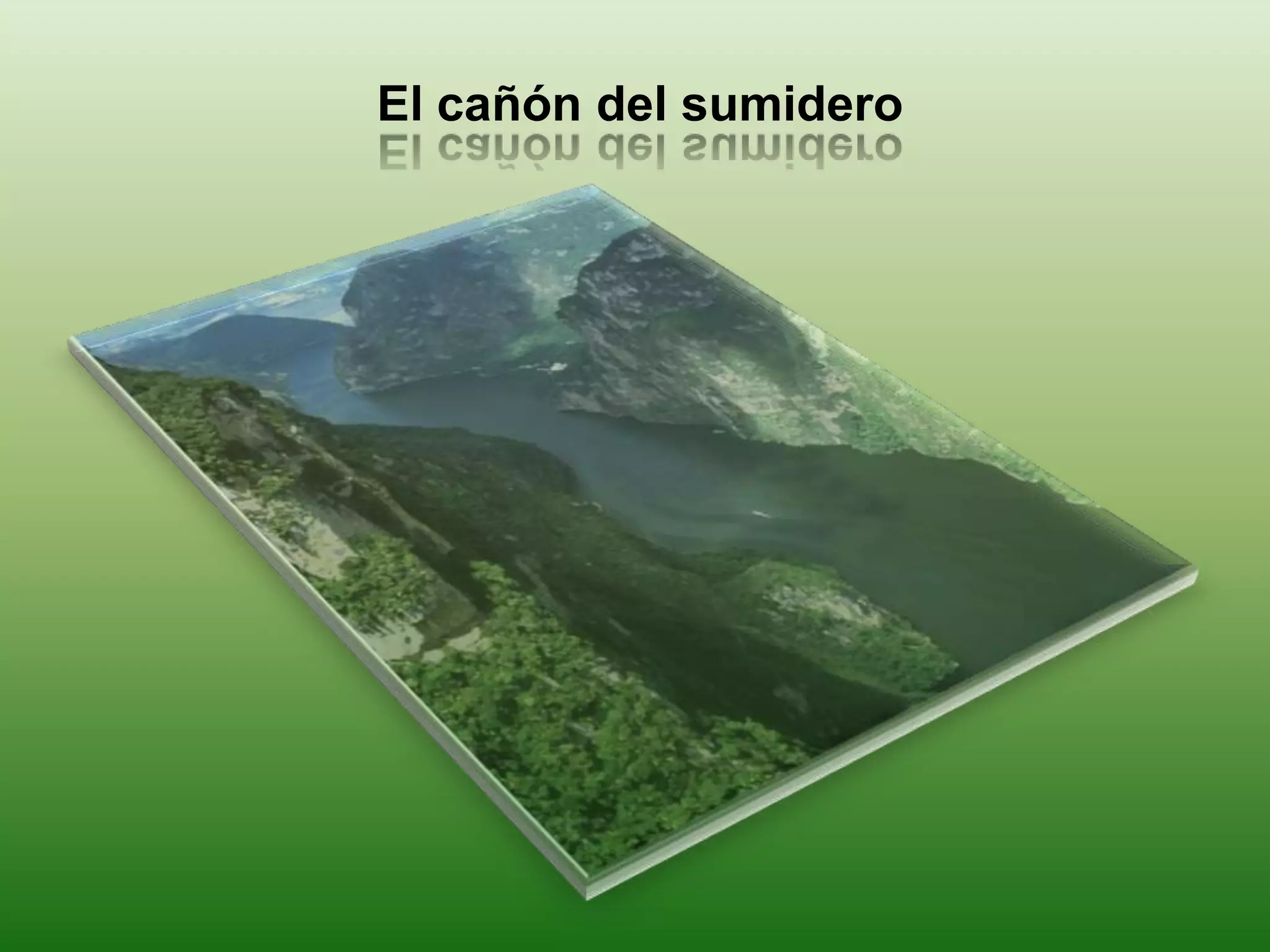 El cañón del sumidero