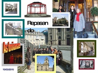 10/03/2010 Repasando As troianas  