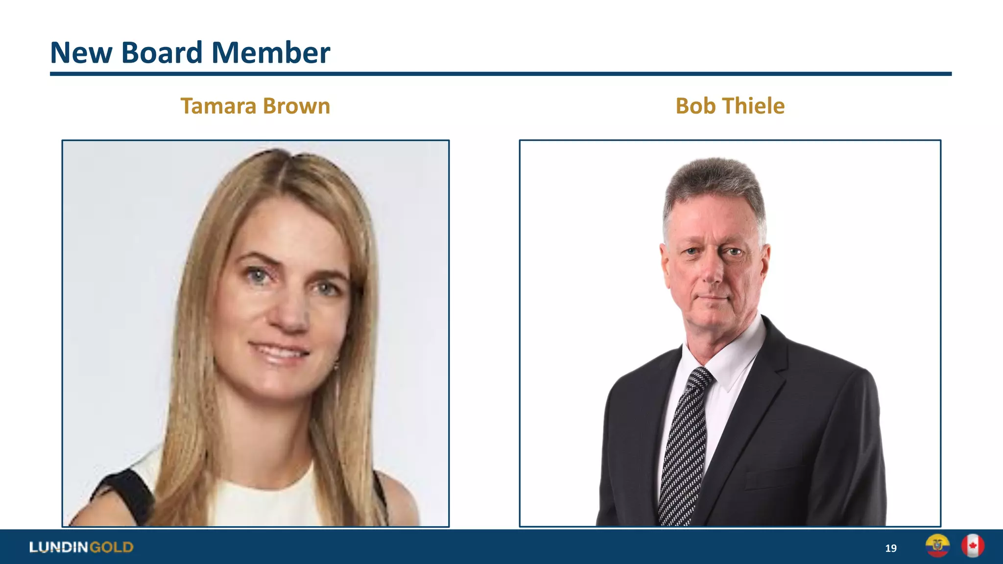 New Board Member
Tamara Brown Bob Thiele
19
 