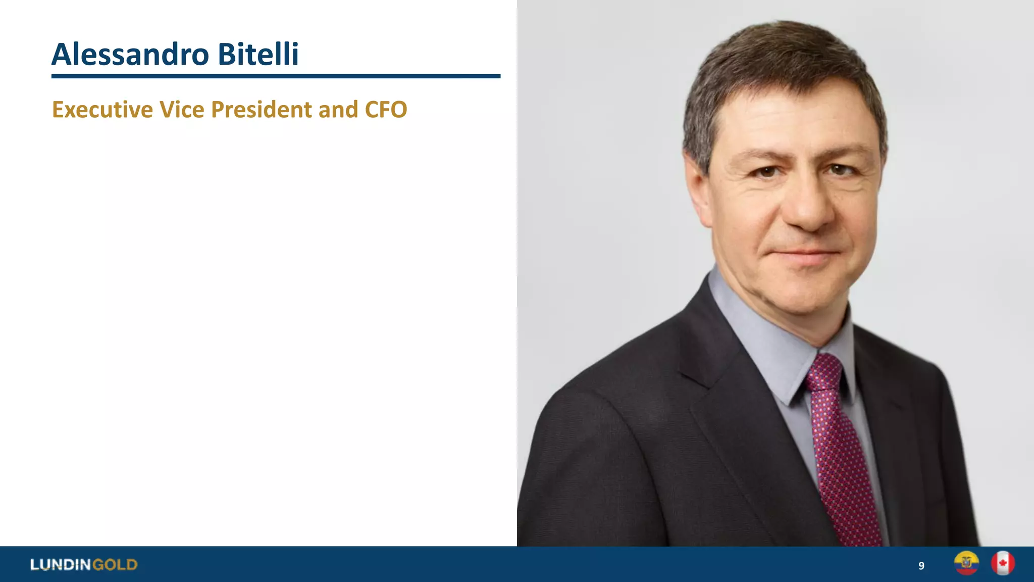 Alessandro Bitelli
Executive Vice President and CFO
9
 