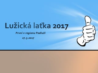 První v regionu Podluží
27.3.2017
 