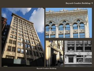 Bayard–Condict Building 6-
Bayard–Condict Building
 