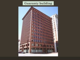 Guaranty building
 