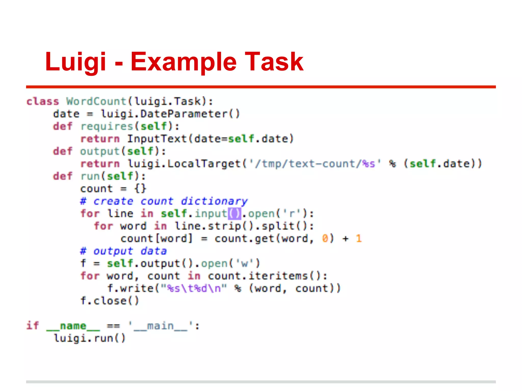 Luigi - Example Task
 