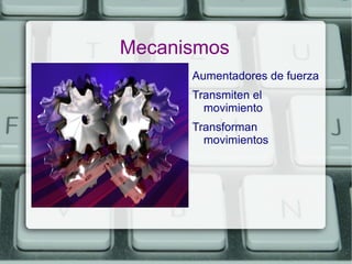 Mecanismos ,[object Object]
