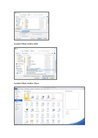 Lección 5 Menú Archivo-Abrir
Lección 6 Menú Archivo- Nuevo
 