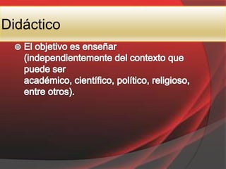 Didáctico
 