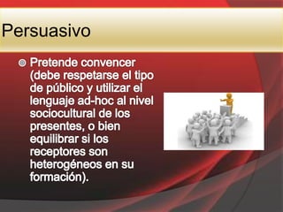 Persuasivo
 