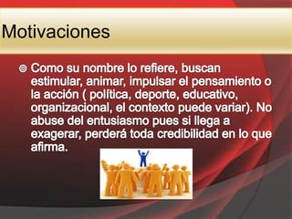 Motivaciones
 