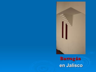 Barragán   en Jalisco 
