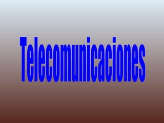 Telecomunicaciones 