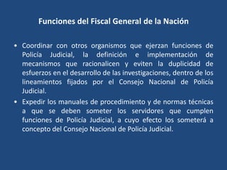 Estructura y operación de la Fiscalía General de Colombia. | PDF