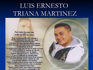 LUIS ERNESTO  TRIANA MARTINEZ 