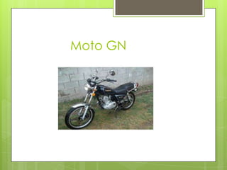 Moto GN
 