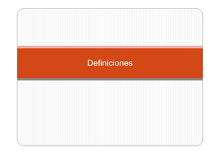 Definiciones
 