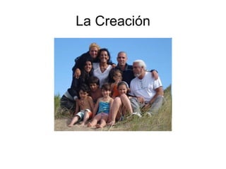 La Creación 