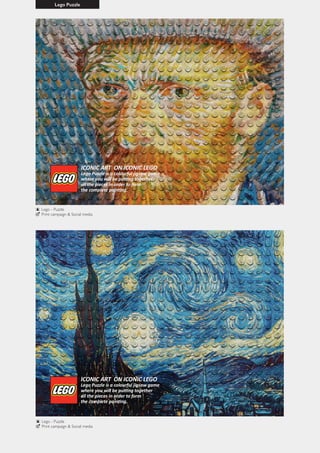 Lego Puzzle
Lego - Puzzle
Print campaign & Social media
Lego - Puzzle
Print campaign & Social media
 