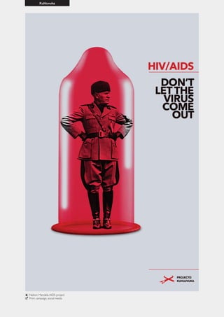 Kuhluvuka
Nelson Mandela AIDS project
Print campaign, social media
 