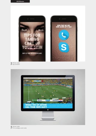 UN Women
Women rights
Print campaign, social media
Women rights
App activation
 