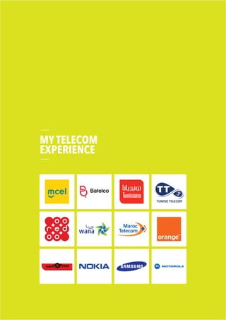 MY TELECOM
EXPERIENCE
 