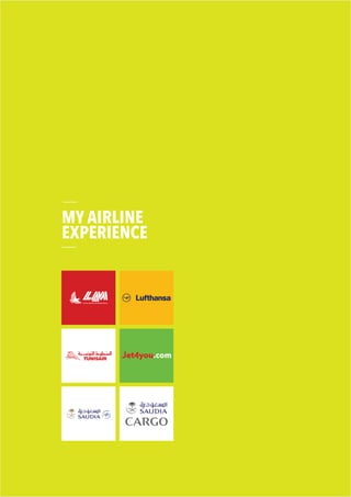 MY AIRLINE
EXPERIENCE
 