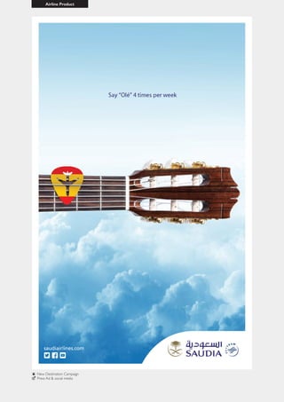 Airline Product
New Destination Campaign
Press Ad & social media
 