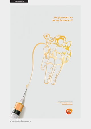 Pharmaceutical
Vaccination Campaign
Press Ad, point of sales, social media,TV
 