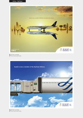 Airline - SkyTeam
SkyTeam campaign
Press Ad & social media
SkyTeam campaign
Press Ad & social media
 