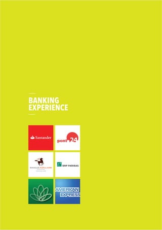 BANKING
EXPERIENCE
 