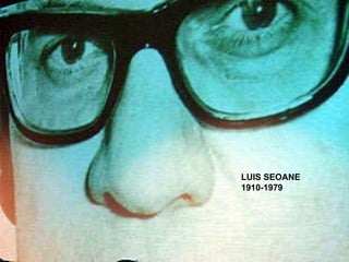 LUIS SEOANE 1910-1979 