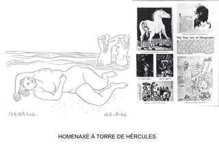 HOMENAXE Á TORRE DE HÉRCULES 
