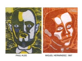 PAUL KLEE  MIGUEL HERNÁNDEZ. 1967 