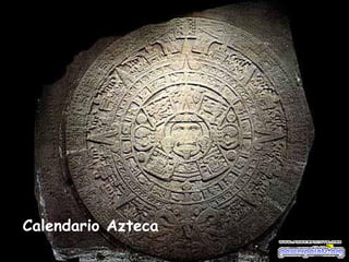 Calendario Azteca
 