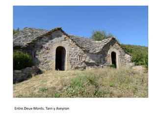 Entre.Deux-Monts. Tarn y Aveyron
 