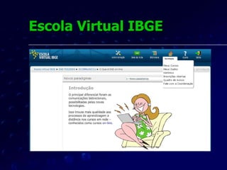 Escola Virtual IBGE 