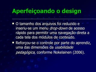 Aperfeiçoando o design 