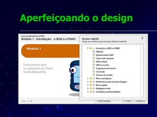 Aperfeiçoando o design 